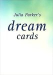 Parker , Julia . [ isbn 9781552855812 ] 0418 - Julia Parker's Dream Cards. (  Our dreams are a fascinating part of our whole selves and recalling and understanding them contributes greatly to our overall health and happiness. In this innovative card and book pack, Julia Parker draws on her -