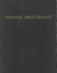 Gruyter, Jos de - Japanse prentkunst. Kleur-houtsneden uit het Rijksprentenkabinet Amsterdam en het Rijksmuseum voor Volkenkunde Leiden