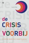 L. Day - De crisis voorbij Handboek voor een zorgeloos leven