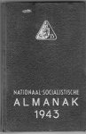 - Nationaal-socialistische Almanak 1943 + Volk en Vaderland. Nationaal Socialistisch Weekblad 25 juni  zomermaand 1943. 2 Uitgaven.