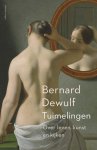 Bernard Dewulf - Tuimelingen
