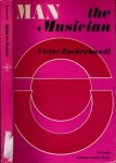 Zuckerkandl, Victor. - Man the Musician: Sound and Symbol volume two.