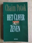 Potok, C. - HET CIJFER ZEVEN / druk 1