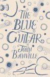 John Banville 30755 - Blue Guitar