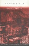 Khaled Anatolios - Athanasius The coherence of his thought