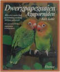 Kurt Kolar - Dwergpapegaaien Agaporniden