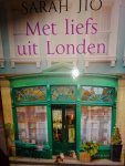 Sarah Jio - Met liefs uit Londen Sarah Jio Sarah Jio - Met liefs uit Londen Sarah Jio