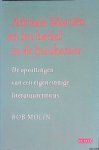Molin, Rob - Adriaan Morriën en het heelal in de huiskamer: De opvattingen van een eigenzinnige literatuurcriticus Molin, Rob - Adriaan Morriën en het heelal in de huiskamer: De opvattingen van een eigenzinnige literatuurcriticus