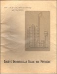Soci t  industrielle belge des p troles - Inhuldiging van de Kruisschans-Raffinaderij.