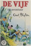 Enid Blyton D.L. Uyt den Bogaard Jean Sidobre - De Vijf op avontuur