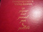 Roosendaal; C.J. van - Dordrecht's verleden op papier met penseel, pen & potlood; foto's van oude ansichtkaarten van Dordrecht