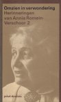 Romein - Verschoor, Annie - Omzien in Verwondering deel 1 + 2, 319 + 296 pag. paperbacks, goede staat (vochtplekje onderkant rug deel 1)