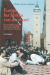 C. Rentier - Europa, het mekka van de islam? / Onderweg met moslims