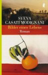 Modignani, Sveva Casati - Bilder eines Lebens
