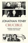 Jonathan Fenby - Crucible