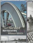 Ton Bevers - Het Groot Rotterdams Bruggenboek