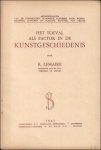 LEMAIRE, R.; - HET TOEVAL ALS FACTOR IN DE KUNSTGESCHIEDENIS,