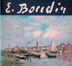 Bergeret-Gourbin, Anne-Marie & Laurent Manoeuvre (Avant-Propos) - Eugène Boudin 1824-1898