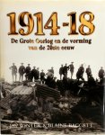 Jay Winter, Blaine Baggett - 1914-18 De grote oorlog en de vorming van de 20ste eeuw