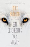 Emily Fridlund 139193 - Geschiedenis van wolven