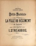 Streabbog, L.: - Petite Fantaisie sur l`opéra La Fille du Régiment, de Donizetti, pour Piano. Op. 87. No. 2 à 4 mains
