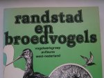 Dijk, Jelle van e.a. (eindredactie) - Randstad en Broedvogels