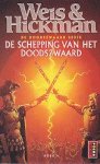 Weis, Margaret & Hickman, Tracy - De Doodszwaard Serie 1: De Schepping van het Doodszwaard (pocket)