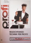 Landt, Artur - Beleuchtungstechnik für Profis. Das Multiblitz-Buch.