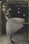Koning, David - Levend Ballet