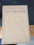 Dell, Ethell M. - Op verzoek. De liefdesgeschiedenis van Noel en Peggy.