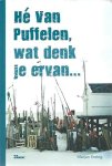 Essing, Marjan - He van Puffelen, wat denk je ervan..