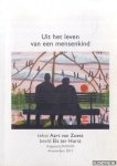 Zoest, Aart van (tekst) & Els ter Horst (beeld) - Uit het leven van een mensenkind