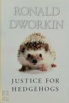 Ronald Dworkin, Frank Henry Sommer Professor Of Law And Philosophy Ronald Dworkin - Justice for Hedgehogs