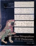 Dekker, Cornelis & Roland Baetens & Suzanne Maarschalkerweerd-Dechamps - Album Palaeographicum XVII Provinciarum: Paleografisch Album Van Nederland, België, Luxemburg en Noord-Frankrijk = Album de Paléographie Des Pays-Bas, de Belgique Du Luxembourg, et du Nord de la France