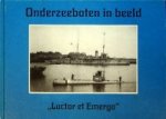 Veer, M.H.J.Th. van der Veer - Onderzeeboten in beeld