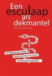 Rogier Hörchner - Een Esculaap als Dekmantel Rogier Hörchner - Een Esculaap als Dekmantel