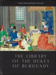 B. Bousmanne, E. Savini (eds.) - Library of the Dukes of Burgundy.