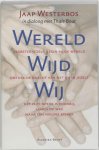 Jaap Westerbos, Thale Bout - Wereld Wijd Wij