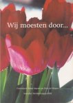 Smeets, Henk & Dick de Winter (eindred.) - Wij moesten door Smeets, Henk & Dick de Winter (eindred.) - Wij moesten door