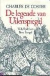 Coster, Charles de / Spillebeen, Willy / Bruegel, Pieter (ill.) - De legende en de heldhaftige, vrolijke en roemrijke avonturen van Uilenspiegel en Lamme Goedzak in Vlaanderen en elders