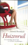 BROOKFIELD, AMANDA - Huizenruil (Een onschuldige vakantie leidt tot turbulente ontwikkelingen...