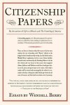 Berry, Wendell - Citizenship Papers Essays