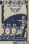 Vries, Theun de - Koningssage