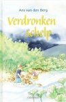 Berg, Ans van den - Berg, Ans van den-Verdronken schelp (nieuw) Berg, Ans van den - Berg, Ans van den-Verdronken schelp (nieuw)