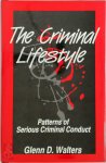 Glenn D. Walters - The Criminal Lifestyle