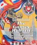 Roland Renson - The Games Reborn. The VIIth Olympiad Antwerp 1920