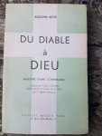 Retté, Adolphe - Du diable à Dieu. Histoire d'une conversation. Préface Francois Coppée