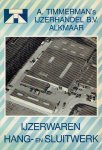 TIMMERMAN, A. - IJzerwaren - Hang- en Sluitwerk. [2e herziene druk].