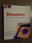 Nanavati, Samir;  Nanavati, Raj; Thieme, Michael - Biometrics. Identity Verification in a Networked World