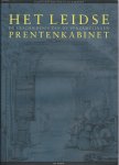 in samen werking met Rijksuniversiteit Leiden en vele anderen - Het Leidse prentenkabinet / druk 1